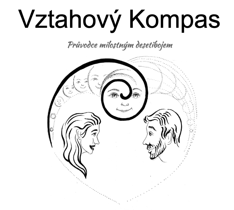 VZTAHOVÝ KOMPAS: Průvodce vztahovým desetibojem